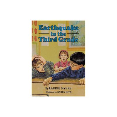 Earthquake in the Third Grade - by Laurie Myers (Paperback)