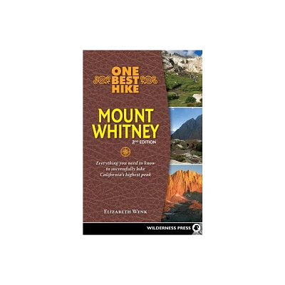 One Best Hike: Mount Whitney