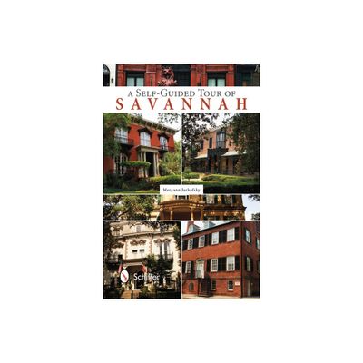 A Self-Guided Tour of Savannah - by Maryann Jurkofsky (Paperback)