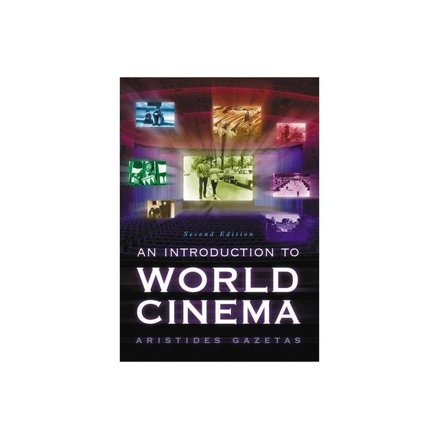 An Introduction to World Cinema, 2d ed. - 2nd Edition by Aristides Gazetas (Paperback)