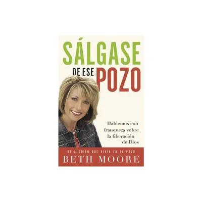 Salgase de Ese Pozo - by Beth Moore (Paperback)