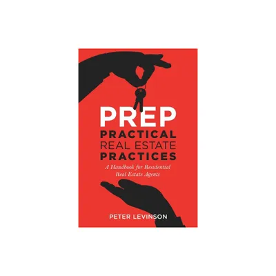 PREP Practical Real Estate Practices - by Peter Levinson (Paperback)