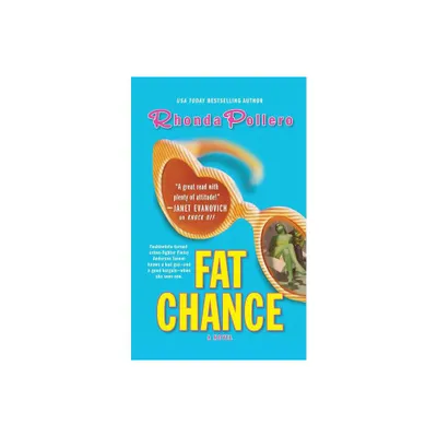 Fat Chance - by Rhonda Pollero (Paperback)