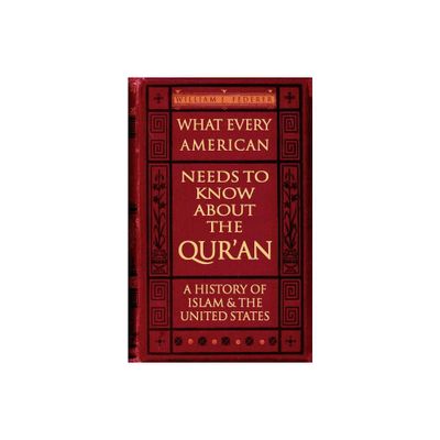 What Every American Needs to Know about the Quran - by William J Federer (Paperback)