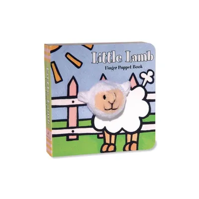 Little Lamb: Finger Puppet Book - (Little Finger Puppet Board Books) by Chronicle Books & Imagebooks (Mixed Media Product)