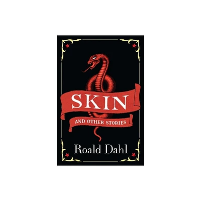 Skin and Other Stories - (Now in Speak!) by Roald Dahl (Paperback)