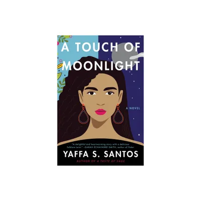 A Touch of Moonlight - by Yaffa S Santos (Paperback)