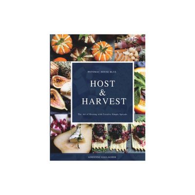 Host & Harvest - by Adrienne Gallagher (Paperback)