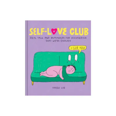 Self-Love Club - by Hyesu Lee (Hardcover)