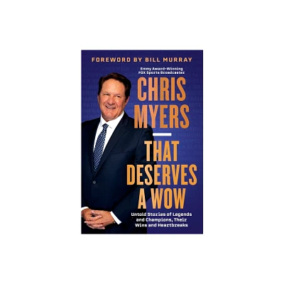 That Deserves a Wow - by Chris Myers (Hardcover)