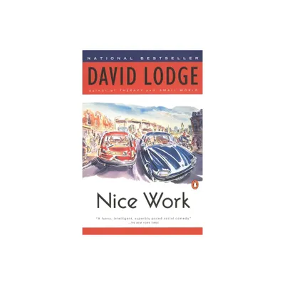 Nice Work - (King Penguin) by David Lodge (Paperback)