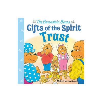 Trust (Berenstain Bears Gifts of the Spirit