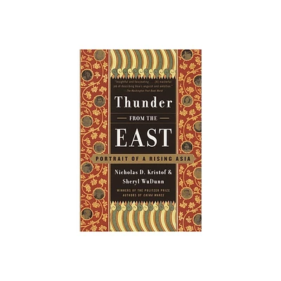 Thunder from the East - by Nicholas D Kristof & Sheryl Wudunn (Paperback)