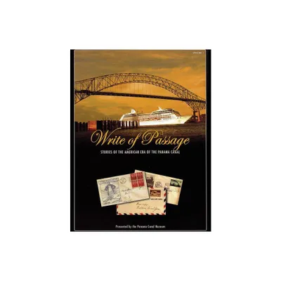 Write of Passage - by Panama Canal Museum (Paperback)