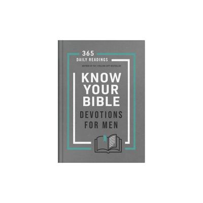 Know Your Bible Devotions for Men - by Tracy M Sumner (Hardcover)