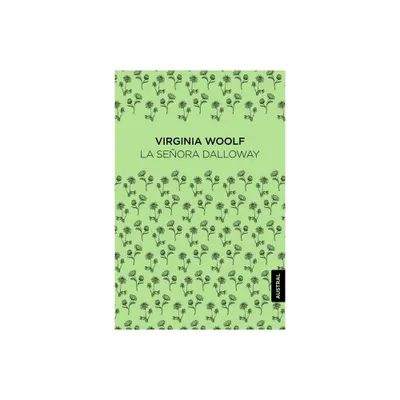 La Seora Dalloway - by Virginia Woolf (Paperback)