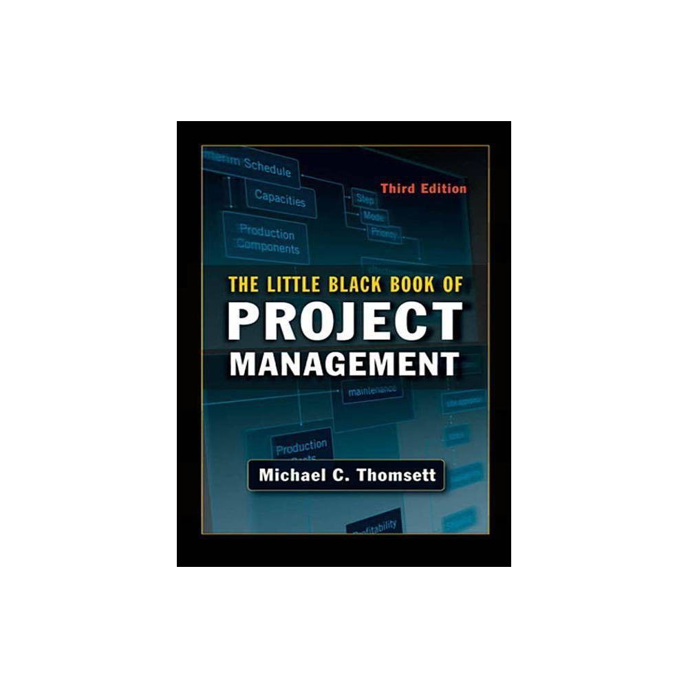 TARGET The Little Black Book of Project Management - 3rd Edition by Michael  Thomsett (Paperback)