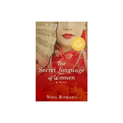 The Secret Language of Women - (Wayfarer Trilogy) by Nina Romano (Paperback)