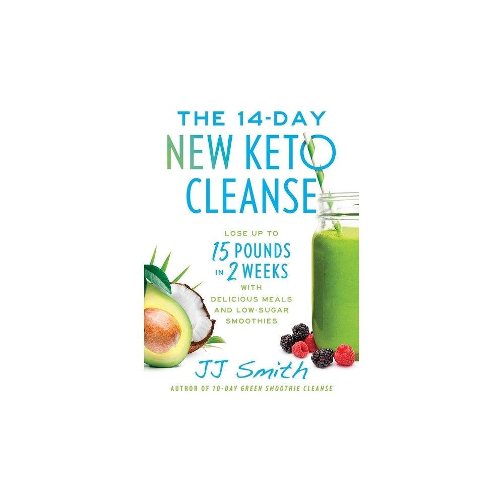 Simon & Schuster The 14-Day New Keto Cleanse - By Jj Smith (Paperback) |  Connecticut Post Mall