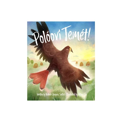 Polovi Temt! (English Translation - A Good Day!) - by Nichole Vasquez-Sutter (Board Book)