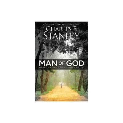 Man of God - by Charles Stanley (Paperback)