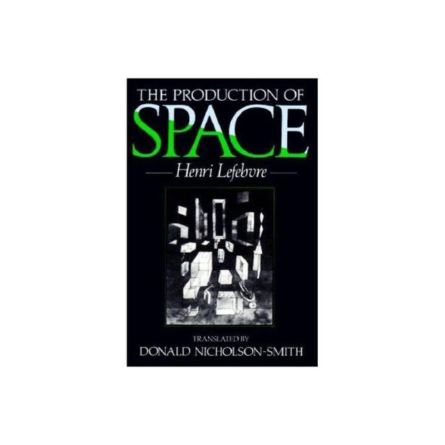 The Production of Space - by Henri Lefebvre (Paperback)