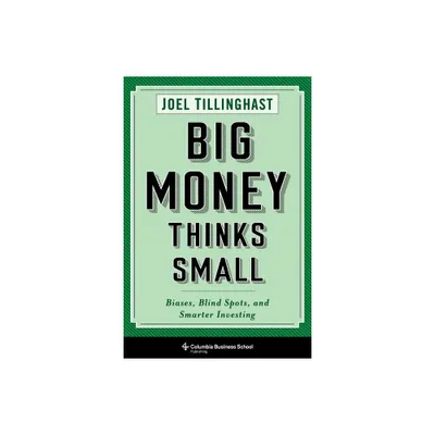 Big Money Thinks Small