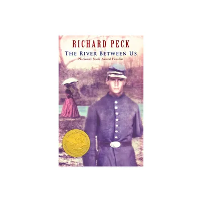 The River Between Us - by Richard Peck (Paperback)