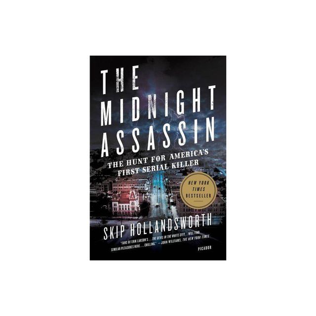 The Midnight Assassin - by Skip Hollandsworth (Paperback)