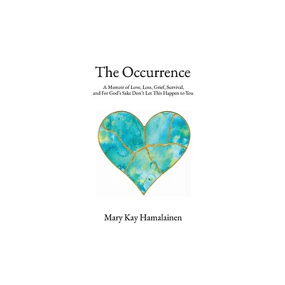 The Occurrence - by Mary Kay Hamalainen (Paperback)