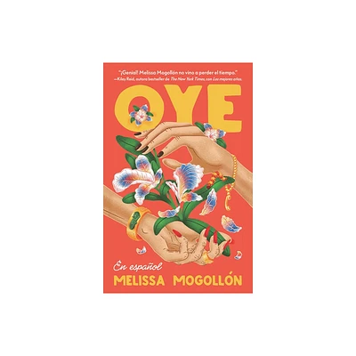 Oye (Spanish Edition) - by Melissa Mogolln (Paperback)