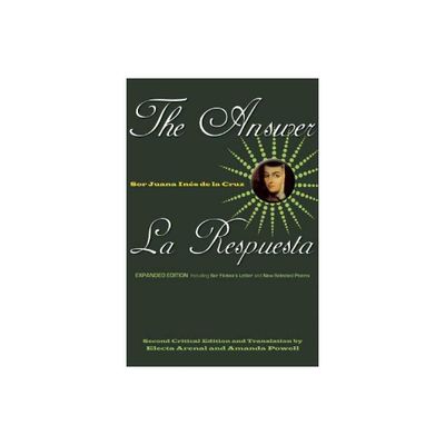 The Answer / La Respuesta (Expanded Edition) - 2nd Edition by Sor Juana Ins de la Cruz (Paperback)