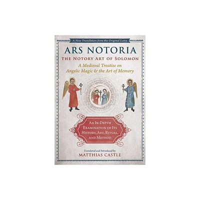 Ars Notoria: The Notory Art of Solomon - (Hardcover)