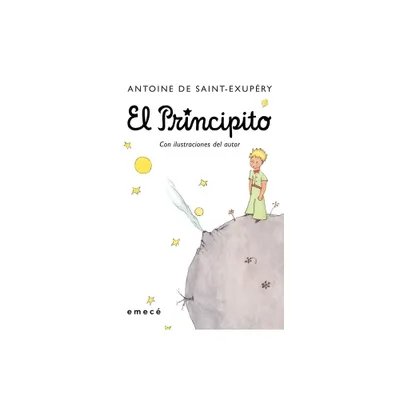 El Principito/ The Little Prince - 6th Edition by Antoine De Saint-Exupery (Paperback)