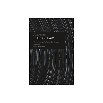 AI and the Rule of Law - by Paul Burgess (Hardcover)