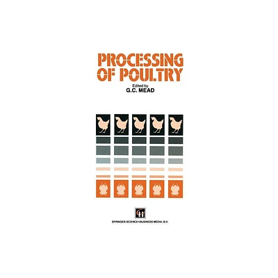 Processing of Poultry - by G C Mead (Paperback)