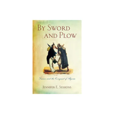 By Sword and Plow - by Jennifer E Sessions (Paperback)