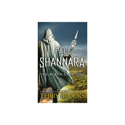 The Black Elfstone - (Fall of Shannara) by Terry Brooks (Paperback)