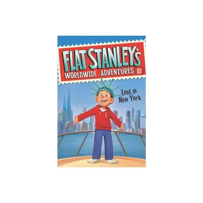 Flat Stanleys Worldwide Adventures: Lost in New York - by Jeff Brown (Paperback)