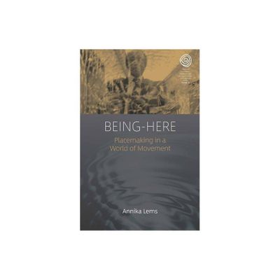 Being-Here - (Easa) by Annika Lems (Paperback)