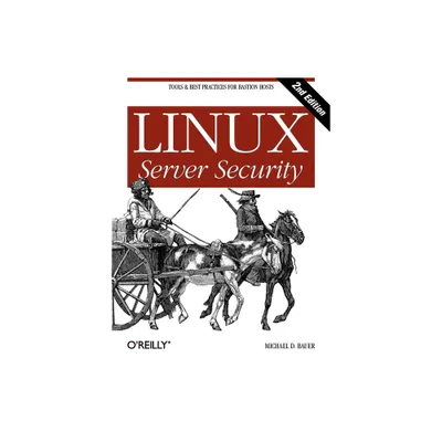 Linux Server Security - 2nd Edition by Michael D Bauer (Paperback)