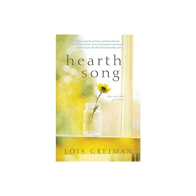 Hearth Song - (Home in the Hills) by Lois Greiman (Paperback)