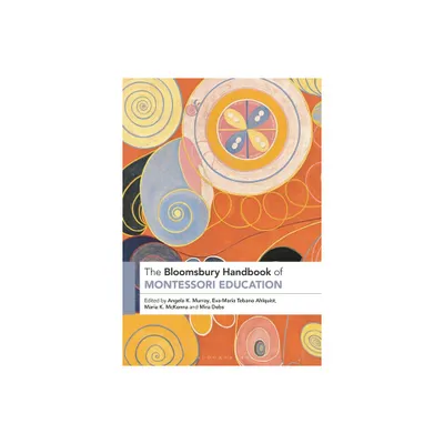 The Bloomsbury Handbook of Montessori Education