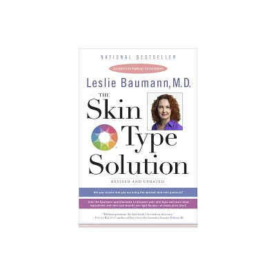 The Skin Type Solution - by Leslie Baumann (Paperback)