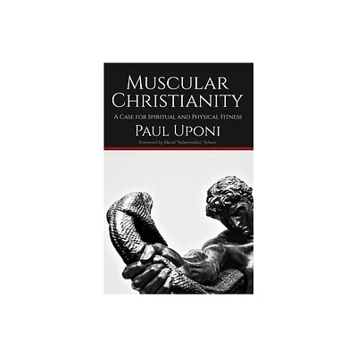 Muscular Christianity - by Paul Uponi (Paperback)