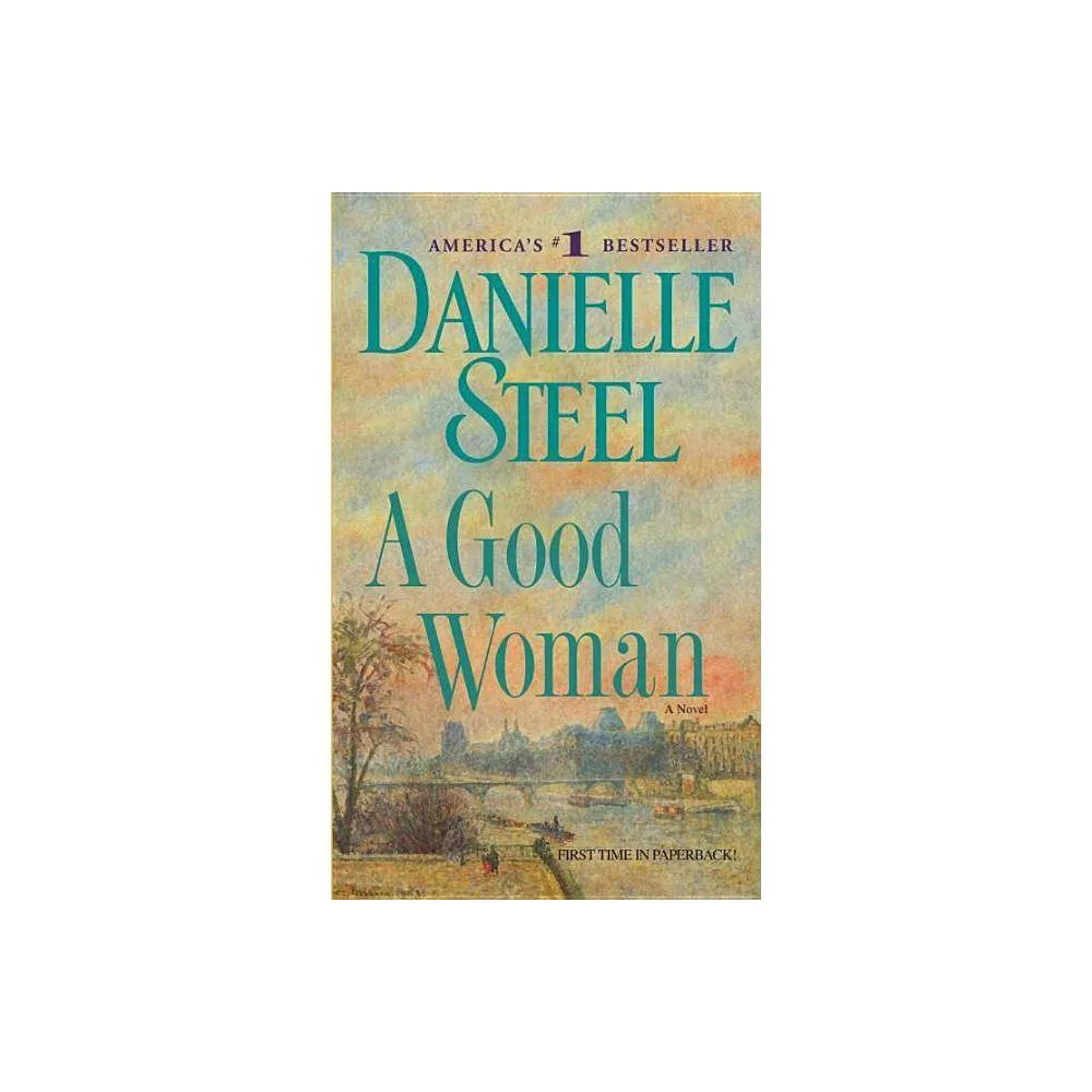 Random House A Good Woman (Reprint) (Paperback) by Danielle Steel |  Connecticut Post Mall