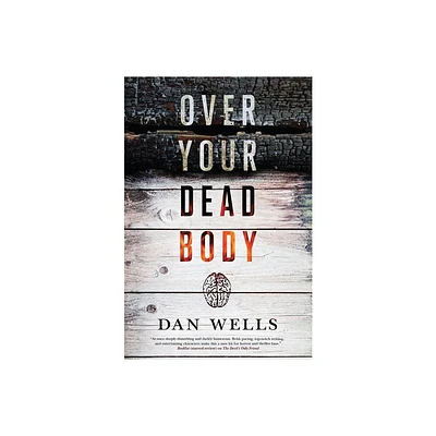 Over Your Dead Body - (John Cleaver) by Dan Wells (Paperback)