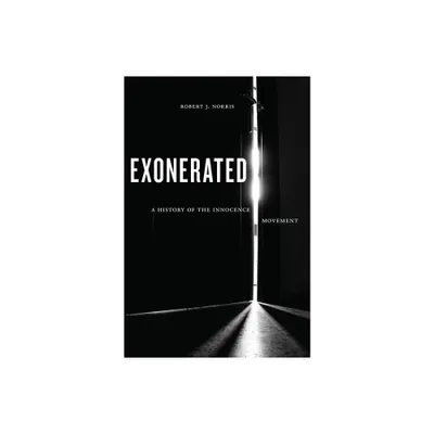 Exonerated - by Robert J Norris (Paperback)