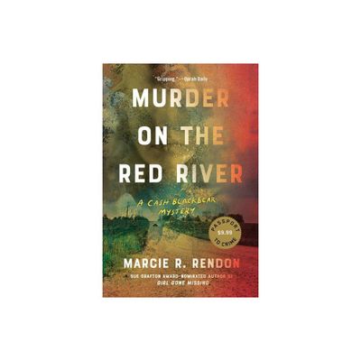 Murder on the Red River - (A Cash Blackbear Mystery) by Marcie R Rendon (Paperback)