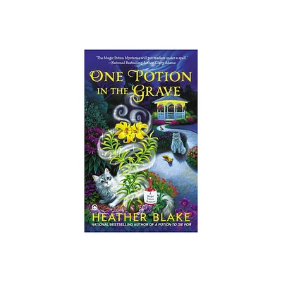 One Potion in the Grave - (Magic Potion Mystery) by Heather Blake (Paperback)